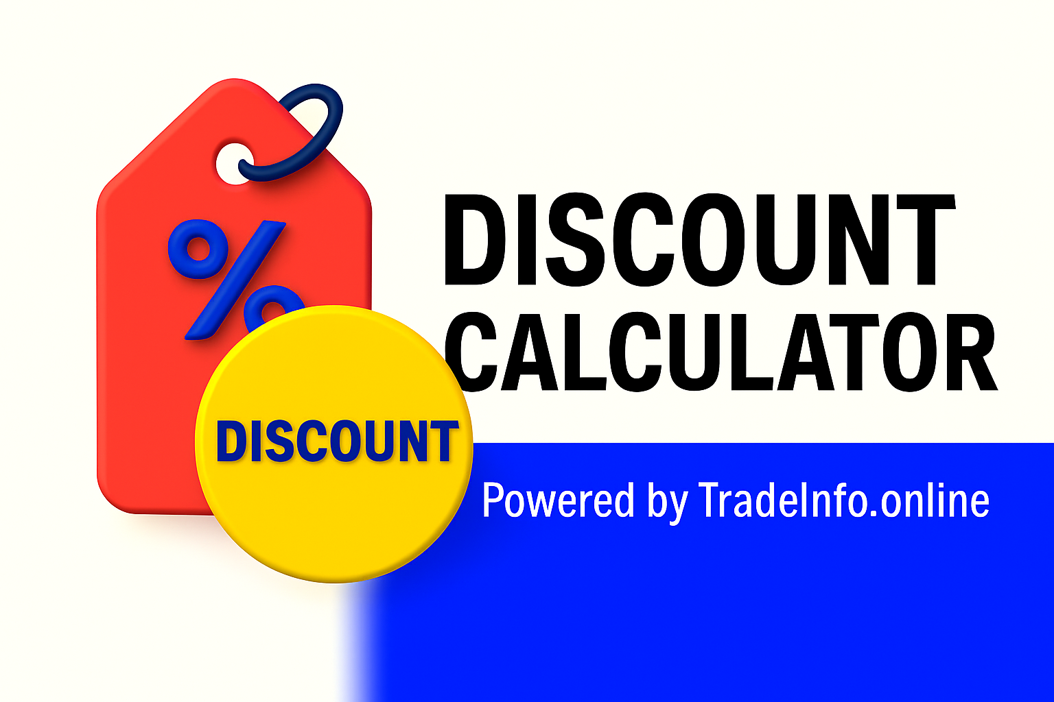 Discount Calculator provides accurate and quick calculations